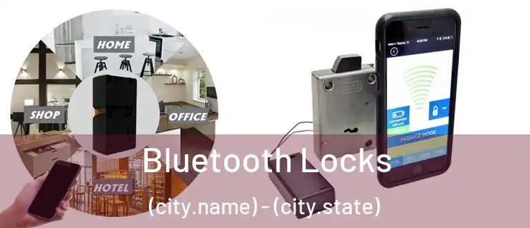  Bluetooth Locks (city.name) - (city.state)