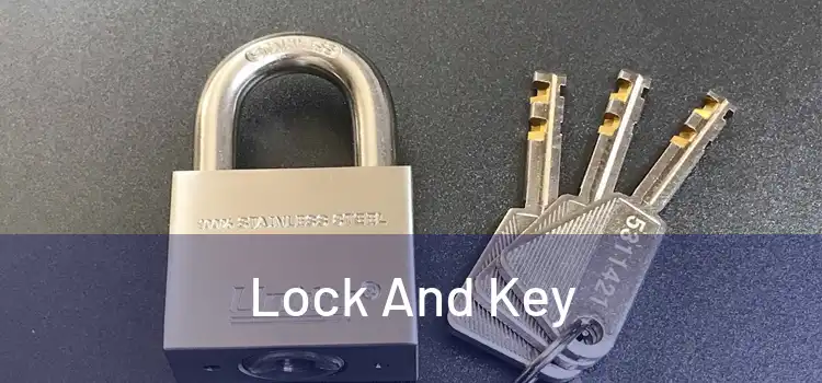  Lock And Key 