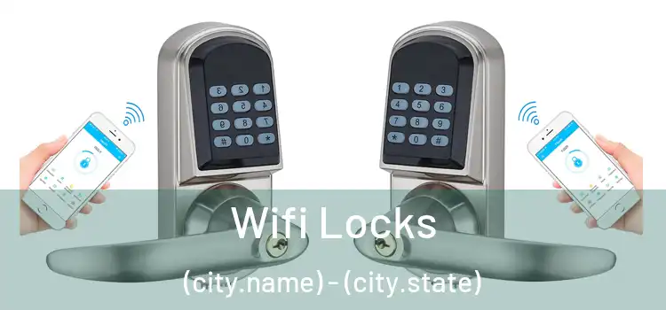  Wifi Locks (city.name) - (city.state)
